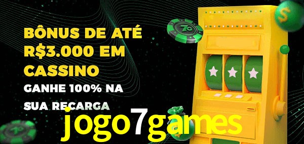 jogo7games melhor bônus de depósito